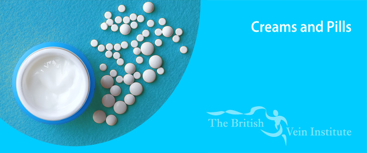 creams and pills - British Vein Institute